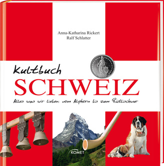 Kultbuch Schweiz Cover des Buches „Kultbuch Schweiz“